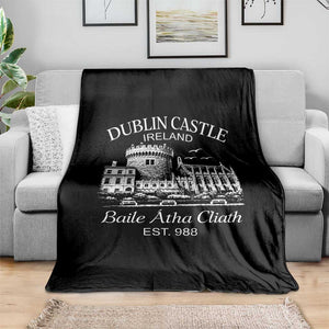 Dublin Castle Ireland Throw Blanket Baile Atha Cliath Ireland Travel Souvenir TS11 Print Your Wear