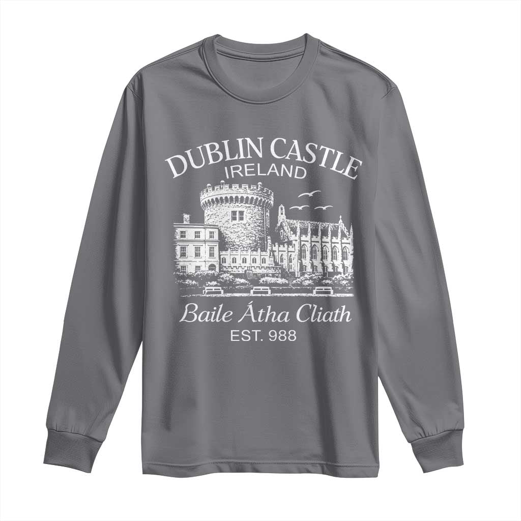 Dublin Castle Ireland Long Sleeve Shirt Baile Atha Cliath Ireland Travel Souvenir TS11 Charcoal Print Your Wear