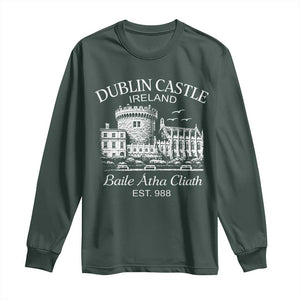 Dublin Castle Ireland Long Sleeve Shirt Baile Atha Cliath Ireland Travel Souvenir TS11 Dark Forest Green Print Your Wear
