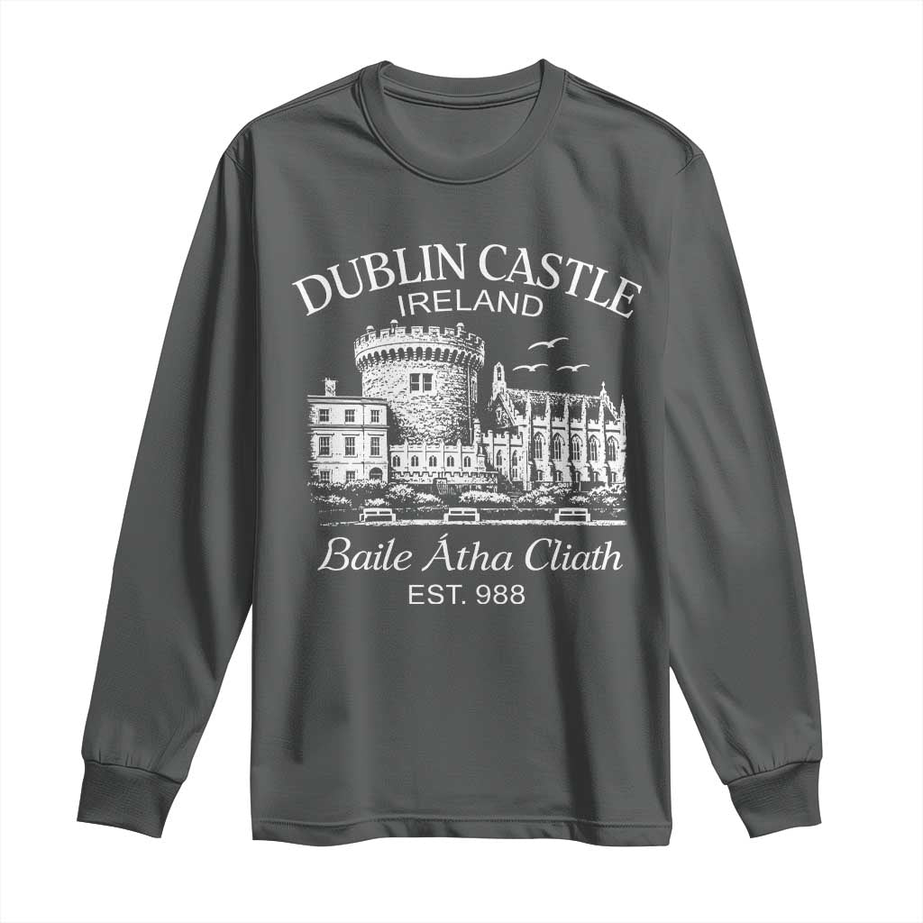 Dublin Castle Ireland Long Sleeve Shirt Baile Atha Cliath Ireland Travel Souvenir TS11 Dark Heather Print Your Wear