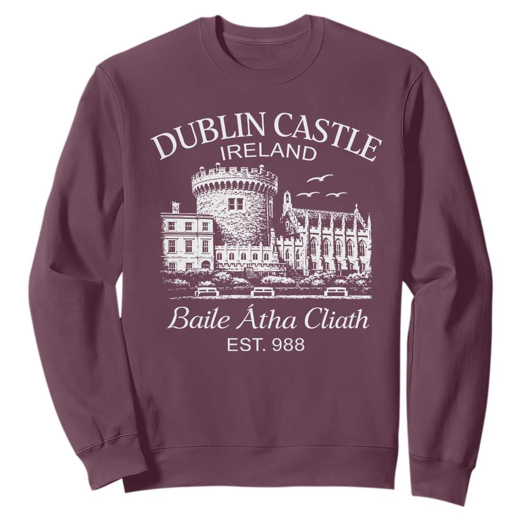 Dublin Castle Ireland Sweatshirt Baile Atha Cliath Ireland Travel Souvenir TS11 Maroon Print Your Wear