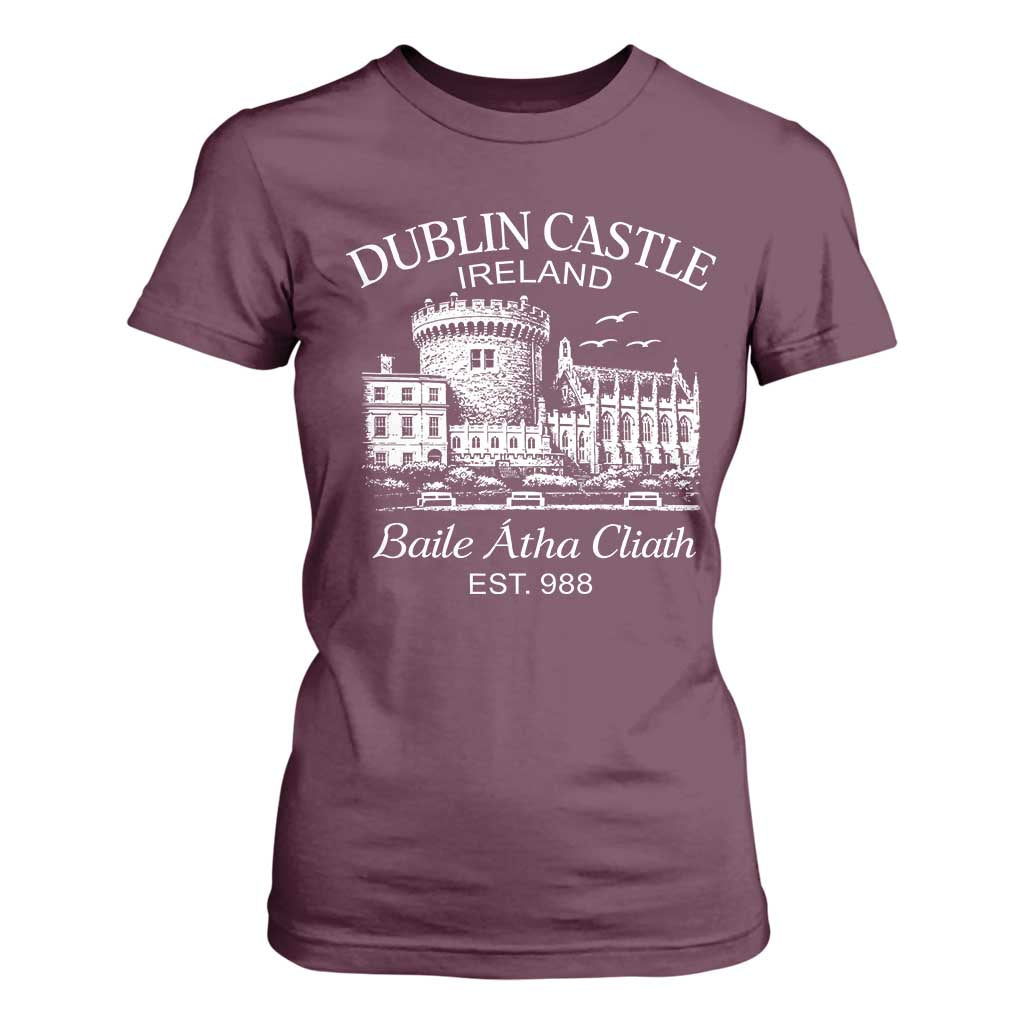 Dublin Castle Ireland T Shirt For Women Baile Atha Cliath Ireland Travel Souvenir TS11 Maroon Print Your Wear