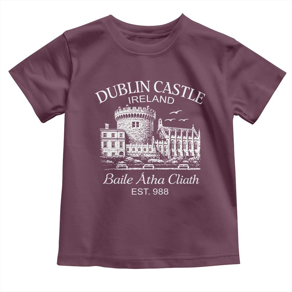 Dublin Castle Ireland Toddler T Shirt Baile Atha Cliath Ireland Travel Souvenir TS11 Maroon Print Your Wear
