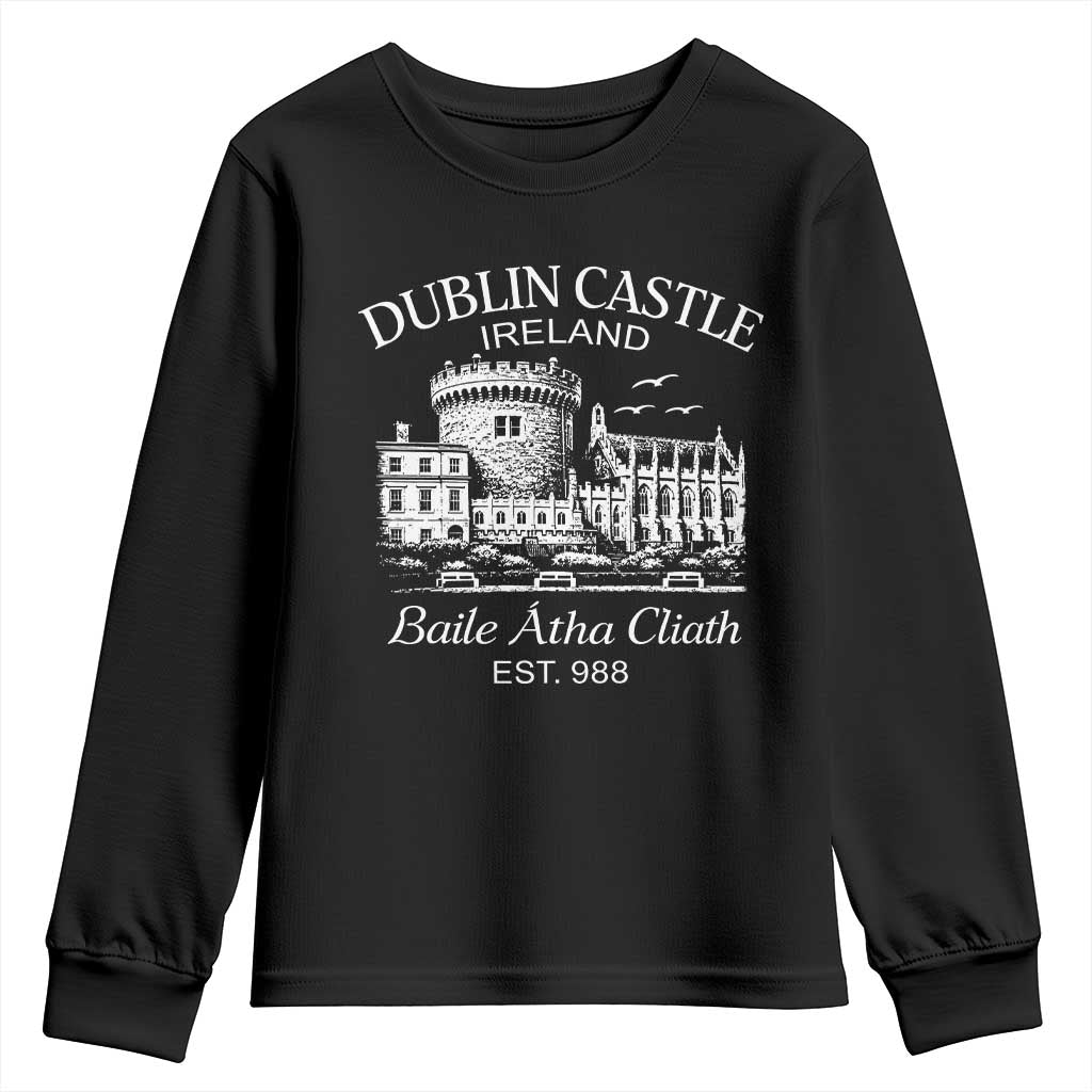 Dublin Castle Ireland Youth Sweatshirt Baile Atha Cliath Ireland Travel Souvenir TS11 Black Print Your Wear