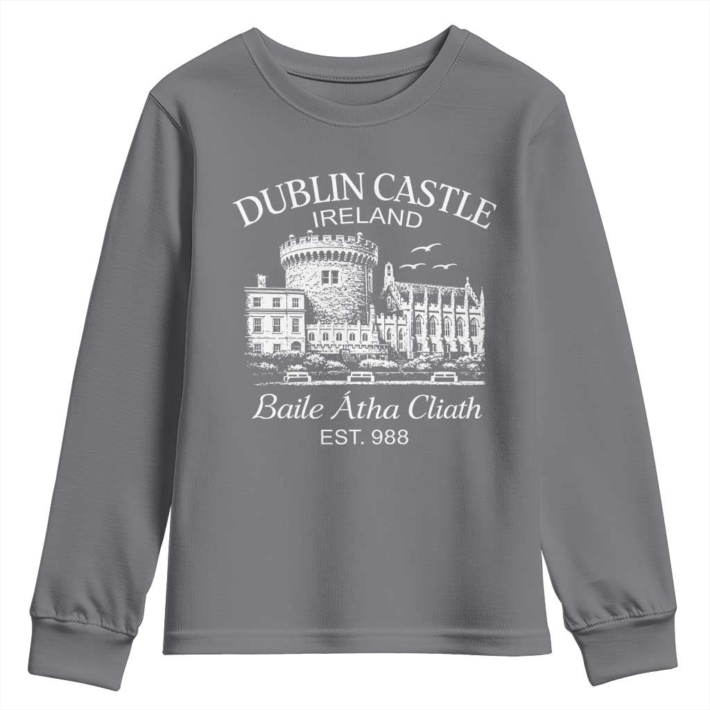 Dublin Castle Ireland Youth Sweatshirt Baile Atha Cliath Ireland Travel Souvenir TS11 Charcoal Print Your Wear