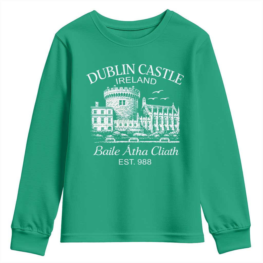 Dublin Castle Ireland Youth Sweatshirt Baile Atha Cliath Ireland Travel Souvenir TS11 Irish Green Print Your Wear