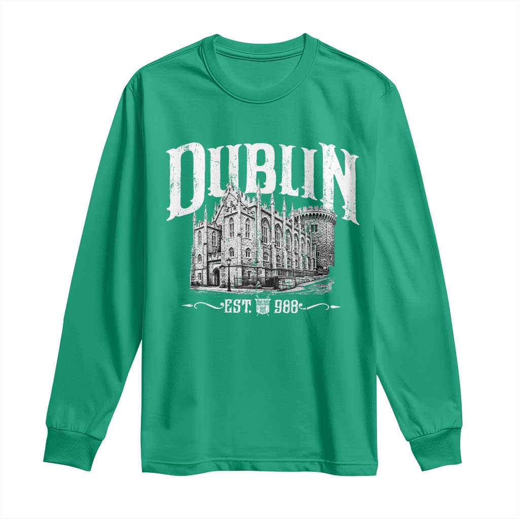 Dublin Castle Ireland Est 988 Travel Souvenir Long Sleeve Shirt TS11 Irish Green Print Your Wear
