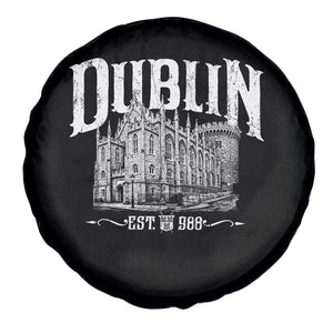 Dublin Castle Ireland Est 988 Travel Souvenir Spare Tire Cover TS11 Print Your Wear
