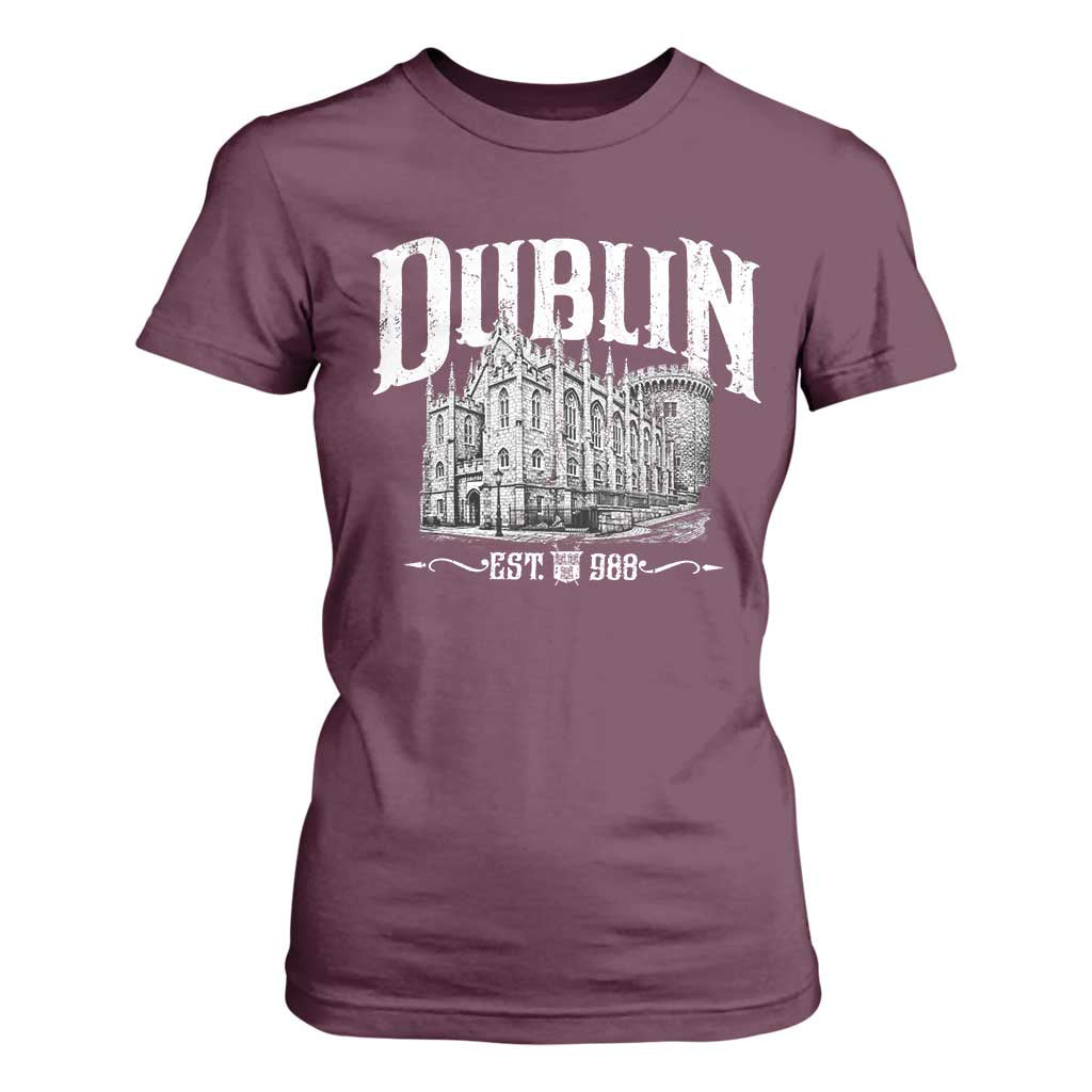 Dublin Castle Ireland Est 988 Travel Souvenir T Shirt For Women TS11 Maroon Print Your Wear