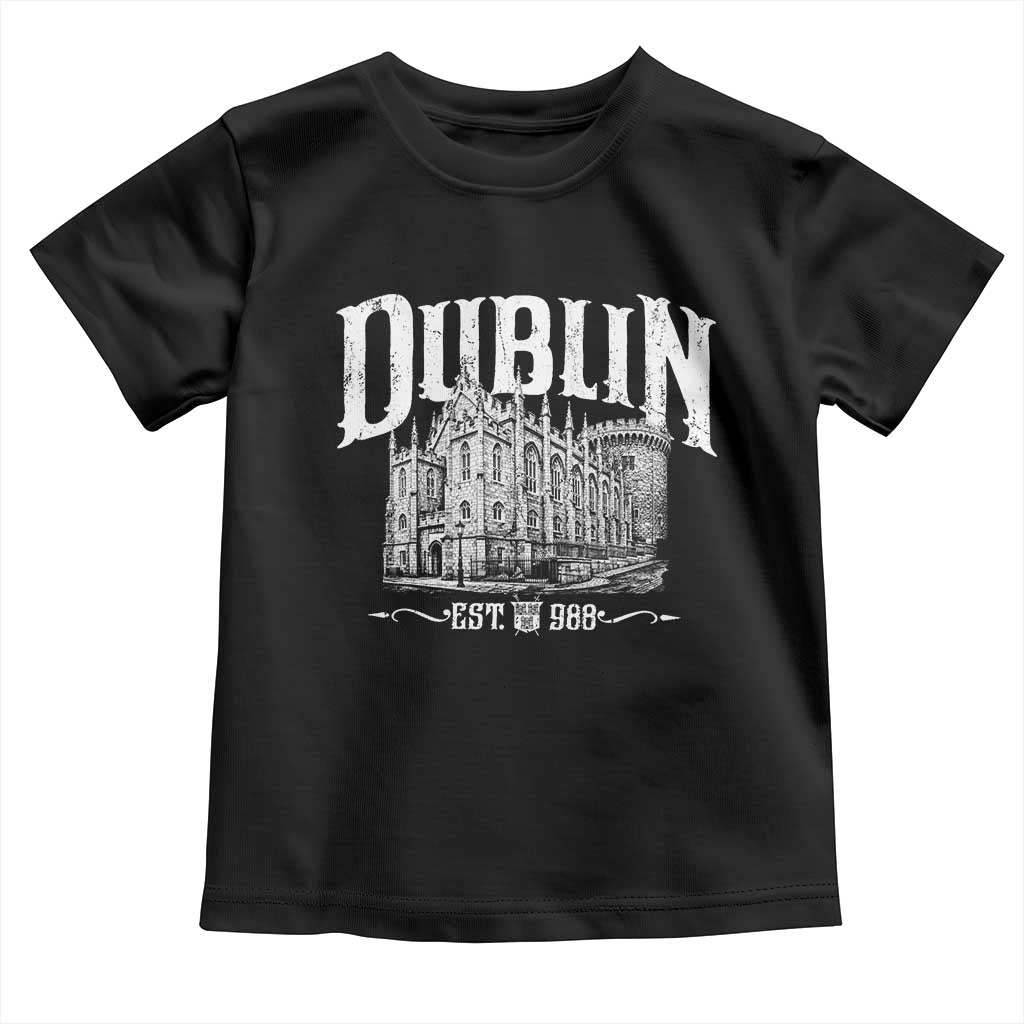 Dublin Castle Ireland Est 988 Travel Souvenir Toddler T Shirt TS11 Black Print Your Wear