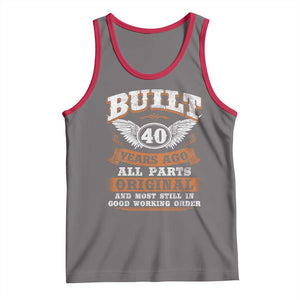 Funny 40th Birthday Tank Top Built 40 Years Ago All Parts Original And Most Still In Good Working Order TS11 Deep Heather Red Print Your Wear