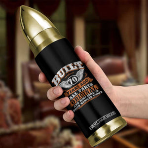 Funny 70th Birthday Bullet Tumbler Built 70 Years Ago All Parts Original And Most Still In Good Working Order TS11 Print Your Wear