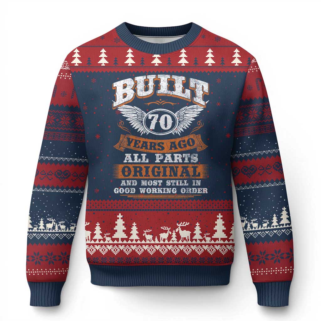 Funny 70th Birthday Ugly Christmas Sweater Built 70 Years Ago All Parts Original And Most Still In Good Working Order TS11 Navy Red Print Your Wear