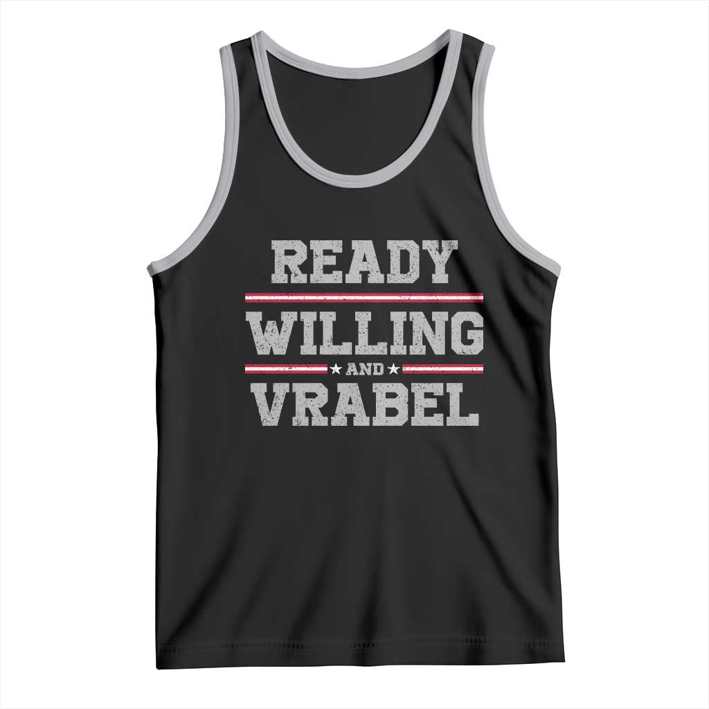 Ready Willing And Vrabel Tank Top Funny Football Coach NFE Quote TS11 Black Athletic Heather Print Your Wear