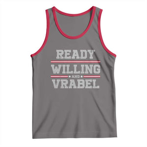 Ready Willing And Vrabel Tank Top Funny Football Coach NFE Quote TS11 Deep Heather Red Print Your Wear
