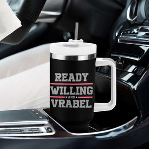 Ready Willing And Vrabel Tumbler With Handle Funny Football Coach NFE Quote TS11 Print Your Wear