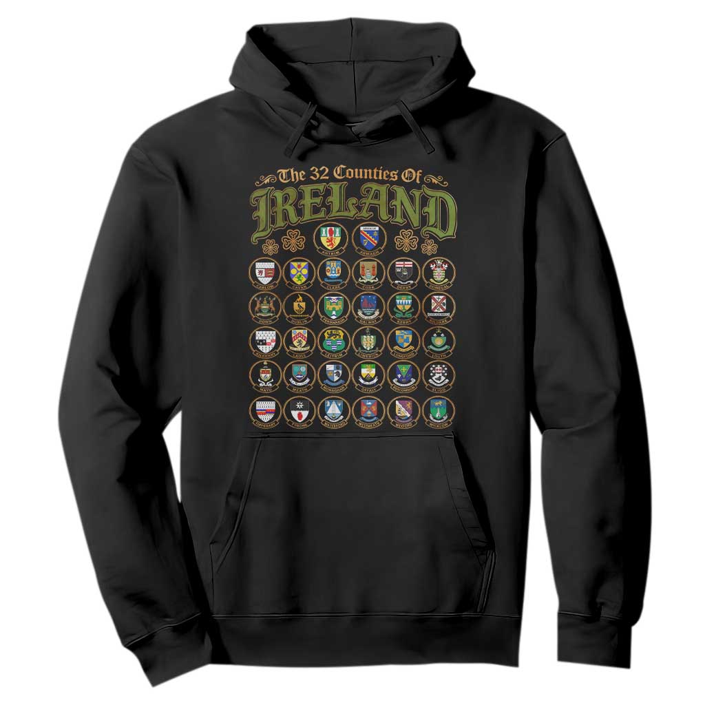 The 32 Counties Of Ireland Hoodie Irish Pride Heritage Vintage Celtic Shamrock TS11 Black Print Your Wear