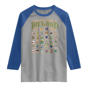 The 32 Counties Of Ireland Raglan Shirt Irish Pride Heritage Vintage Celtic Shamrock TS11 Sport Gray Royal Print Your Wear