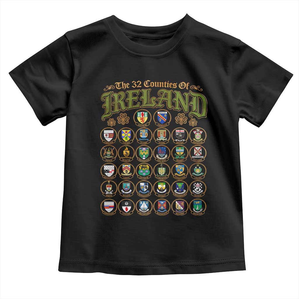 The 32 Counties Of Ireland Toddler T Shirt Irish Pride Heritage Vintage Celtic Shamrock TS11 Black Print Your Wear