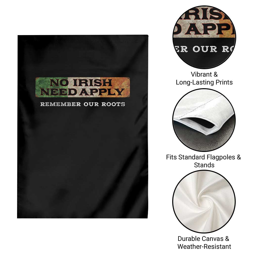No Irish Need Apply Remember Our Roots Garden Flag Celtic Pride History TS11 Print Your Wear