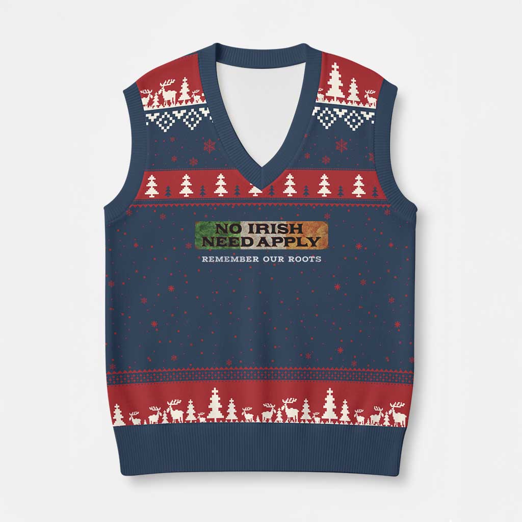 No Irish Need Apply Remember Our Roots V-Neck Knit Sweater Vest Celtic Pride History TS11 Navy Red Print Your Wear