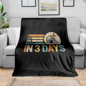 Easter A Lot Can Happen In 3 Days Religious Throw Blanket TS11 Print Your Wear