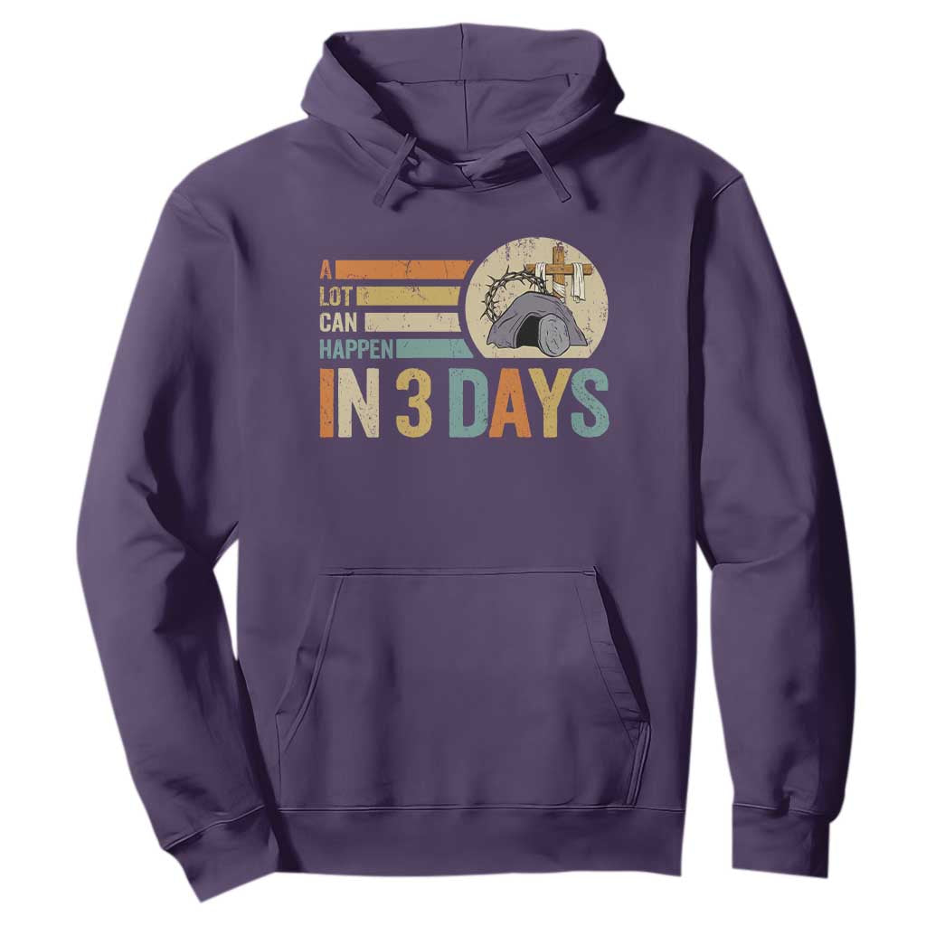 Easter A Lot Can Happen In 3 Days Religious Hoodie TS11 Purple Print Your Wear