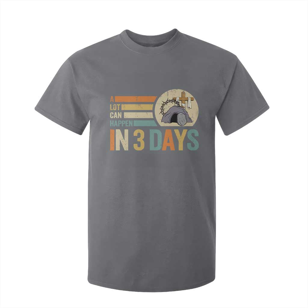 Easter A Lot Can Happen In 3 Days Religious T Shirt For Kid TS11 Charcoal Print Your Wear