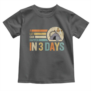Easter A Lot Can Happen In 3 Days Religious Toddler T Shirt TS11 Dark Heather Print Your Wear