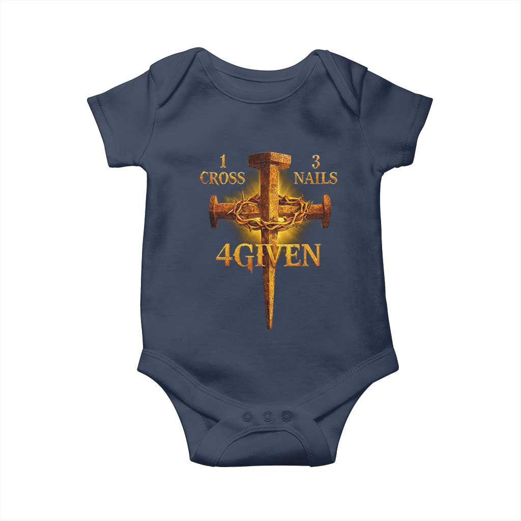 Christian One Cross Three Nails Four Given Baby Onesie Jesus God TS11 Navy Print Your Wear