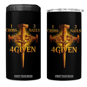 Christian One Cross Three Nails Four Given 4 in 1 Can Cooler Tumbler Jesus God TS11 One Size: 16 oz Black Print Your Wear
