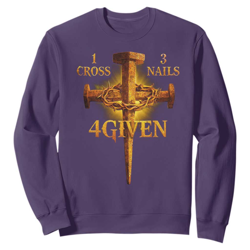 Christian One Cross Three Nails Four Given Sweatshirt Jesus God TS11 Purple Print Your Wear
