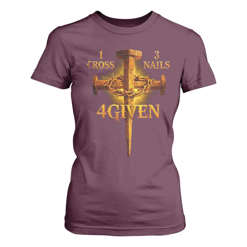Christian One Cross Three Nails Four Given T Shirt For Women Jesus God TS11 Maroon Print Your Wear