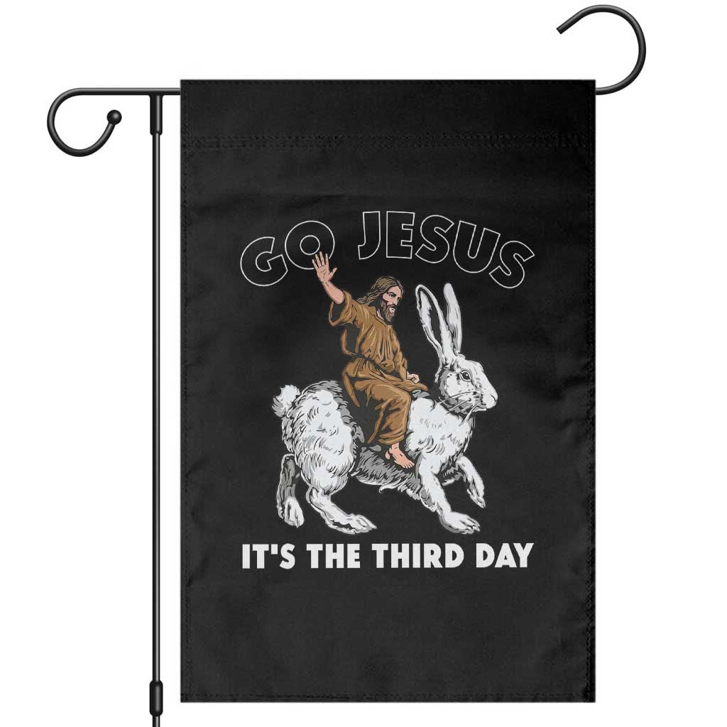 Funny Christian Easter Garden Flag Go Jesus It Is The Third Day Religious Bunny TS11 Black Print Your Wear