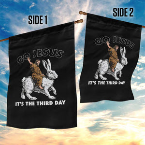 Funny Christian Easter Garden Flag Go Jesus It Is The Third Day Religious Bunny TS11 Print Your Wear