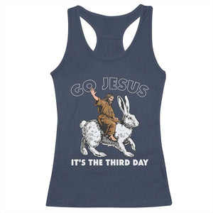 Funny Christian Easter Racerback Tank Top Go Jesus It Is The Third Day Religious Bunny TS11 Navy Print Your Wear