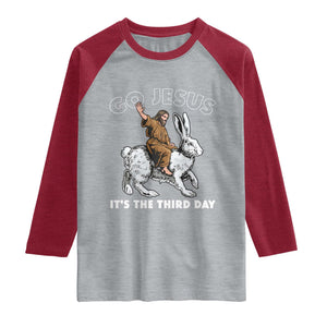 Funny Christian Easter Raglan Shirt Go Jesus It Is The Third Day Religious Bunny TS11 Heather Gray Heather Red Print Your Wear