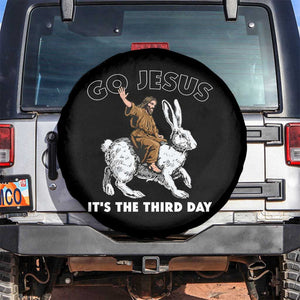 Funny Christian Easter Spare Tire Cover Go Jesus It Is The Third Day Religious Bunny TS11 No hole Black Print Your Wear