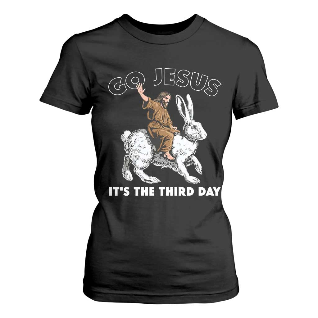 Funny Christian Easter T Shirt For Women Go Jesus It Is The Third Day Religious Bunny TS11 Black Print Your Wear