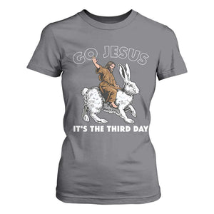 Funny Christian Easter T Shirt For Women Go Jesus It Is The Third Day Religious Bunny TS11 Charcoal Print Your Wear