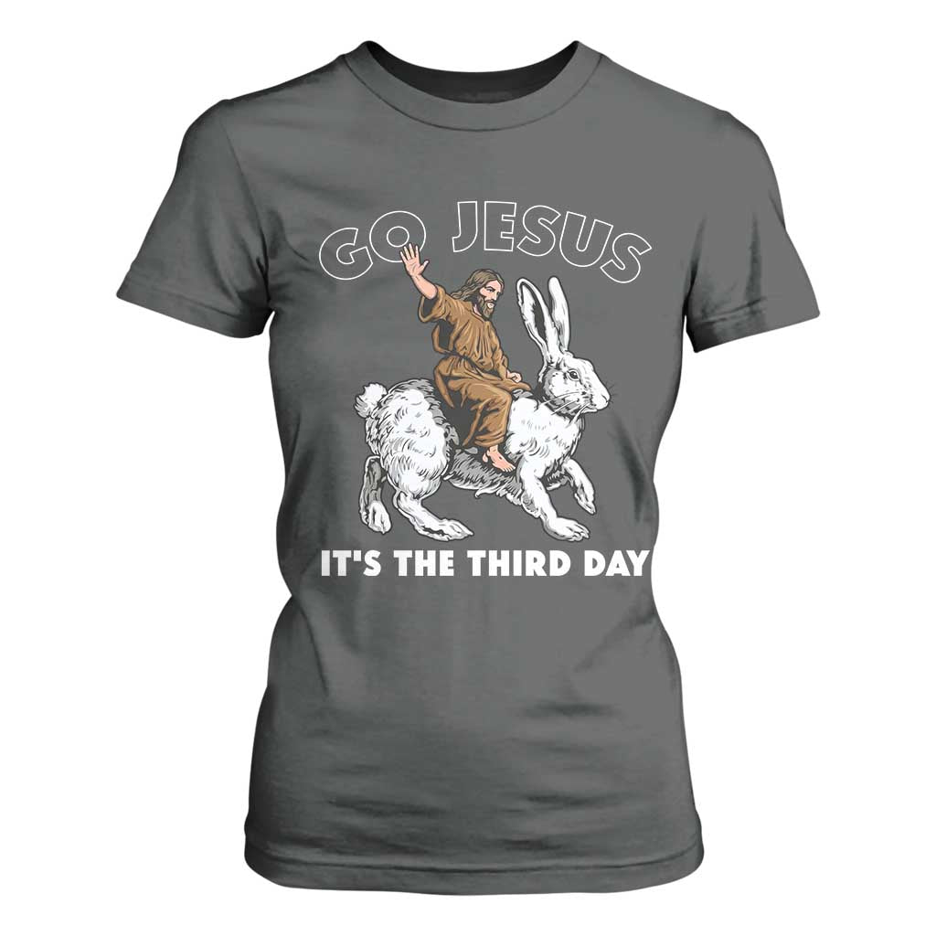 Funny Christian Easter T Shirt For Women Go Jesus It Is The Third Day Religious Bunny TS11 Dark Heather Print Your Wear
