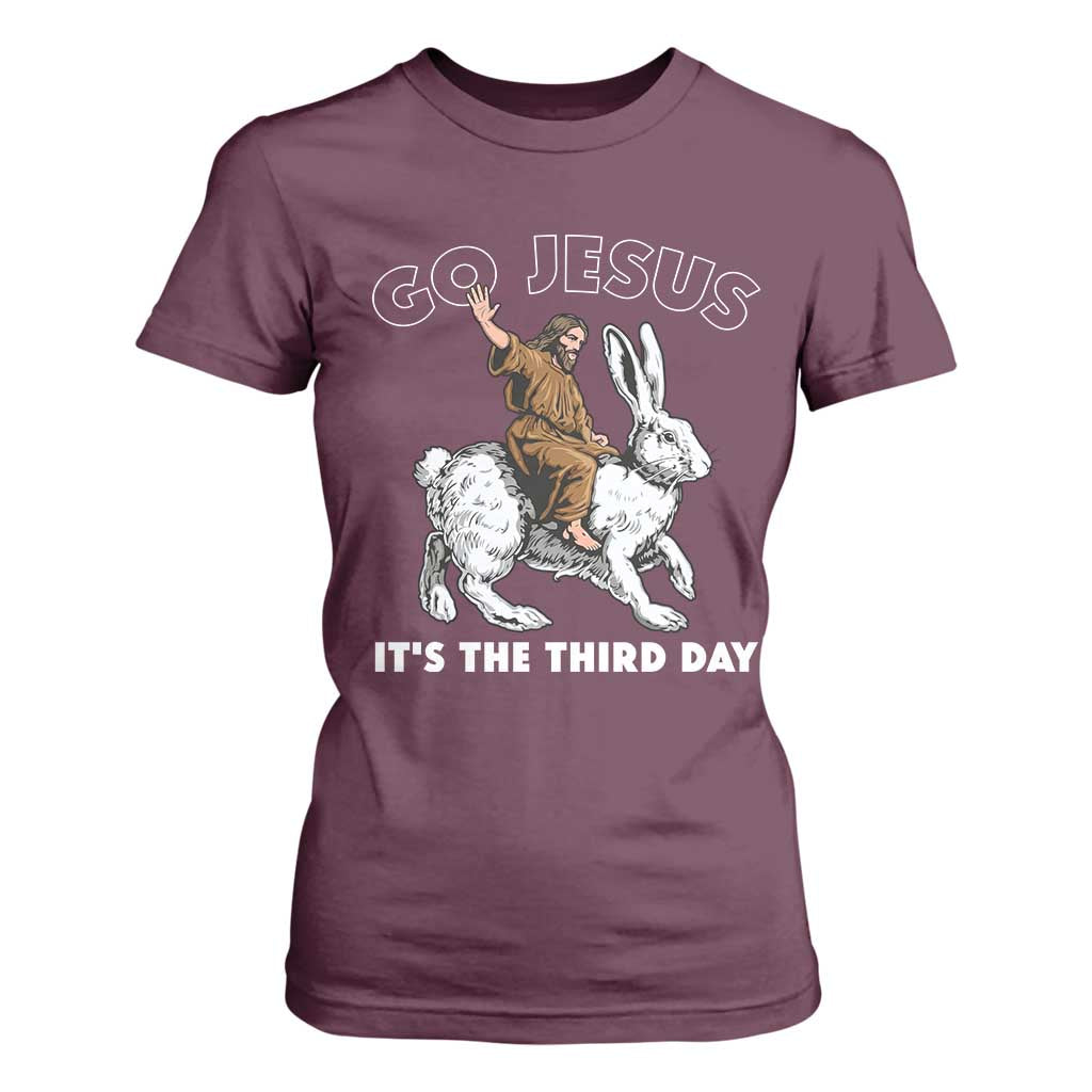 Funny Christian Easter T Shirt For Women Go Jesus It Is The Third Day Religious Bunny TS11 Maroon Print Your Wear