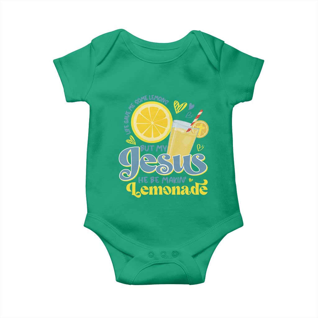 Life Gave Me Some Lemons But My Jesus He Be Makin Lemonade Baby Onesie TS11 Irish Green Print Your Wear