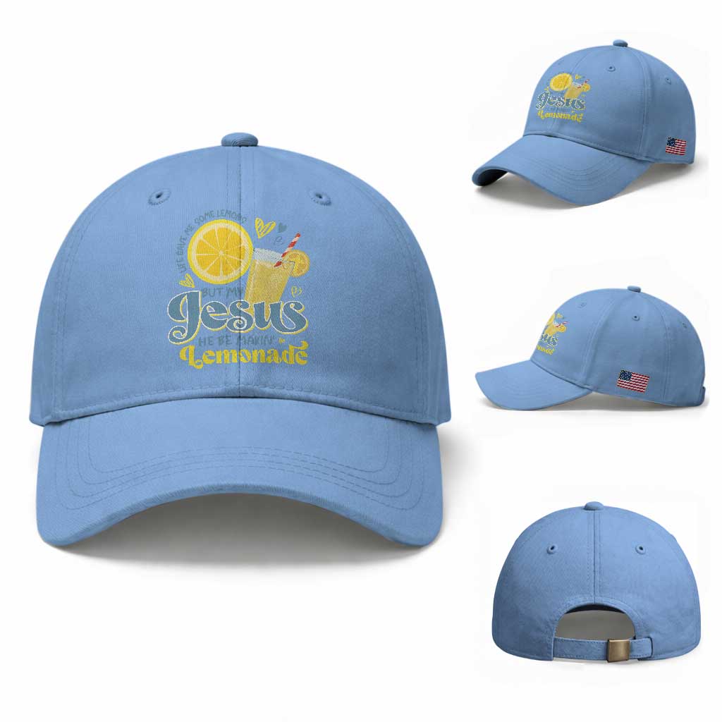 Life Gave Me Some Lemons But My Jesus He Be Makin Lemonade Baseball Cap TS11 Baseball Cap Universal Fit Light Blue Print Your Wear
