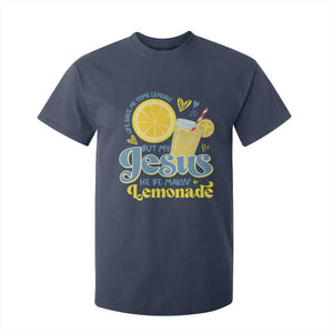 Life Gave Me Some Lemons But My Jesus He Be Makin Lemonade T Shirt For Kid TS11 Navy Print Your Wear