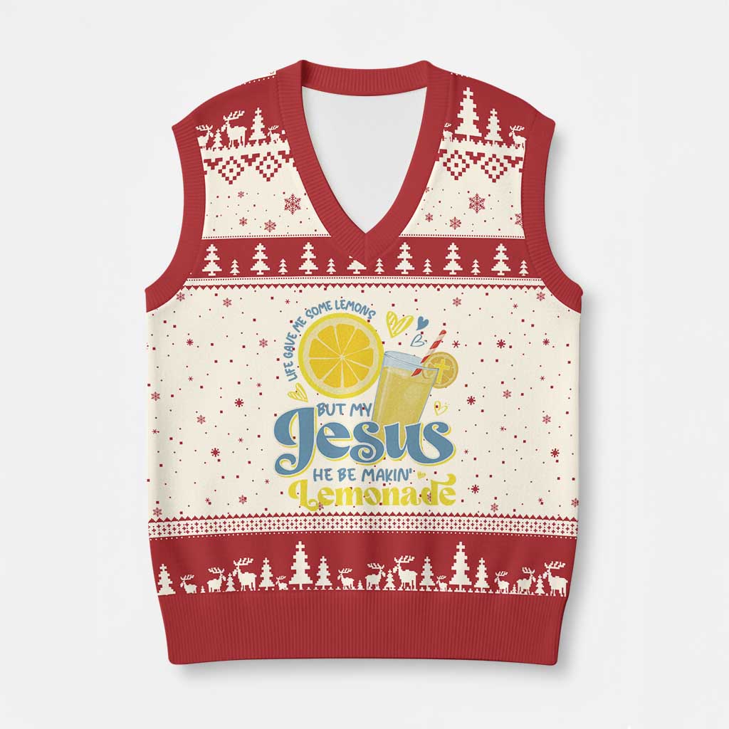Life Gave Me Some Lemons But My Jesus He Be Makin Lemonade V-Neck Knit Sweater Vest TS11 Beige Red Print Your Wear