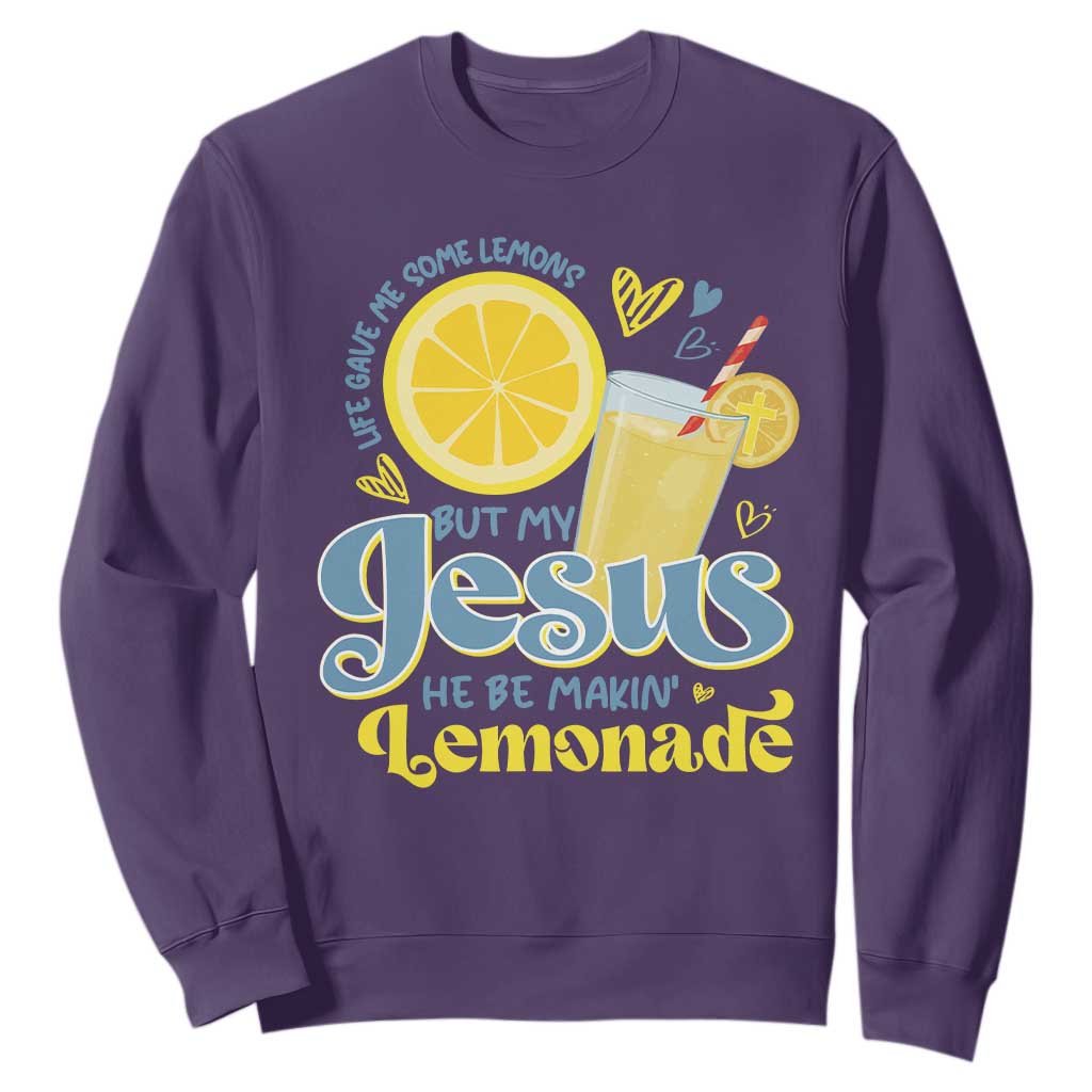Life Gave Me Some Lemons But My Jesus He Be Makin Lemonade Sweatshirt TS11 Purple Print Your Wear