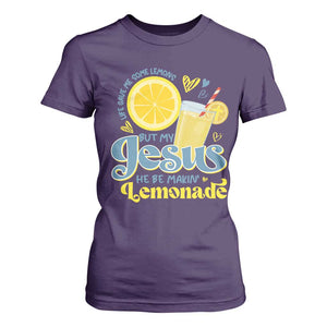 Life Gave Me Some Lemons But My Jesus He Be Makin Lemonade T Shirt For Women TS11 Purple Print Your Wear