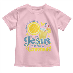 Life Gave Me Some Lemons But My Jesus He Be Makin Lemonade Toddler T Shirt TS11 Light Pink Print Your Wear