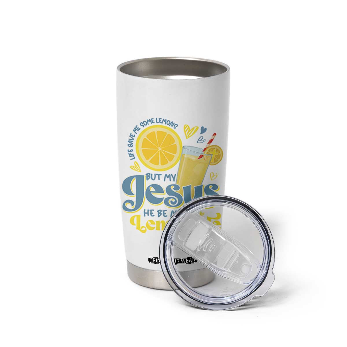 Life Gave Me Some Lemons But My Jesus He Be Makin Lemonade Tumbler Cup TS11 Print Your Wear